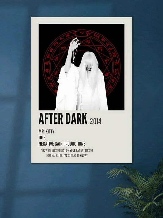 After Dark x ft. MR. Kitty 2014 | Music Poster