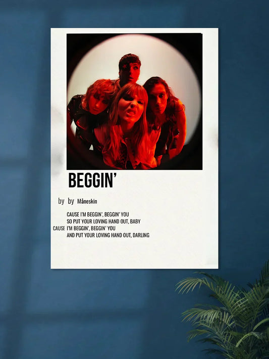 BEGGIN' x Ft. Maneskin | Music Poster